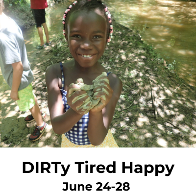 DIRTy tired happy